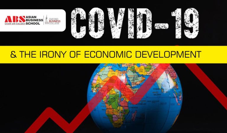 Read more about the article The irony of economic development amidst Corona crisis