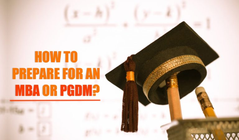 Read more about the article How to prepare for an MBA or PGDM?
