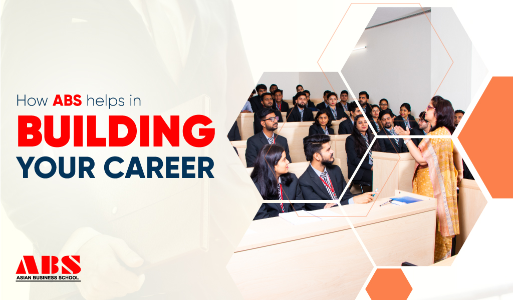 Read more about the article How ABS helps in building your career