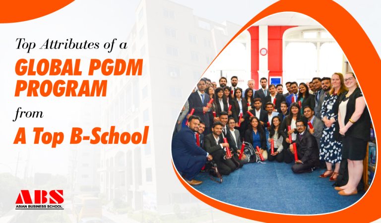 Read more about the article Top Attributes of a Global PGDM Program from a Top B-School