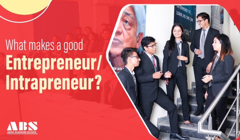 Read more about the article What makes a good entrepreneur/intrapreneur?