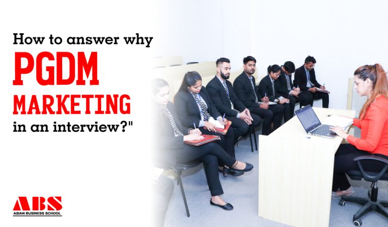 Read more about the article How to answer why PGDM Marketing in an interview?